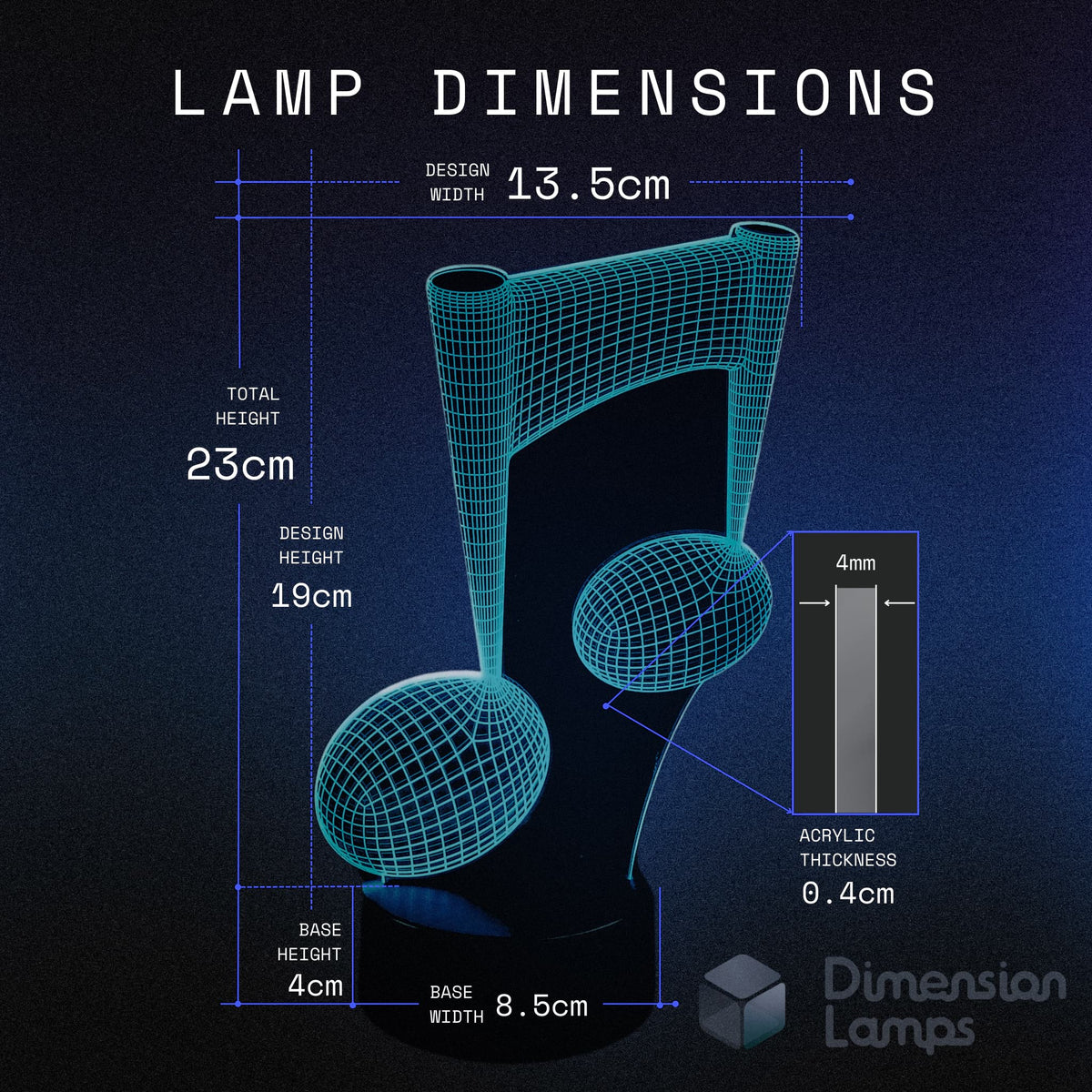 A helpful guide for music lovers or musicians: the 3D musical note lamp has a design width of 13.5cm, total height of 23cm, design height of 19cm, base height of 4cm, base width of 8.5cm, and an acrylic thickness of 0.4cm. A unique 3d night lamps option.