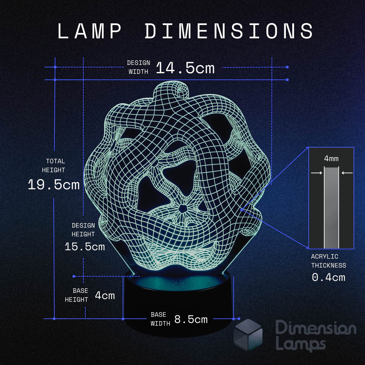 Warped reality 3d night lamps dimensions: design width 14.5cm, total height 19.5cm, design height 15.5cm, acrylic thickness 0.4cm, base height 4cm, and base width 8.5cm. A unique night light for teens.